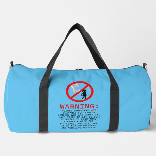 Pointe Shoes Warning Sky Blue Duffle Bag