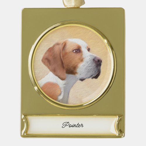 Pointer Painting _ Cute Original Dog Art Gold Plat Gold Plated Banner Ornament