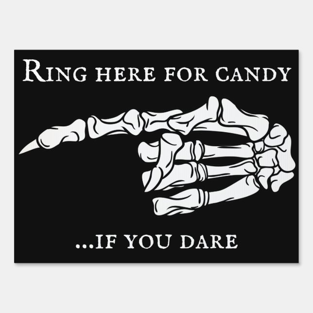 Pointing Skeleton Hand Ring Here for Candy Sign (Front)