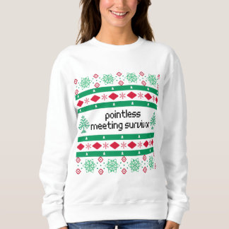 Pointless Meeting Survivor Ugly Sweater - 