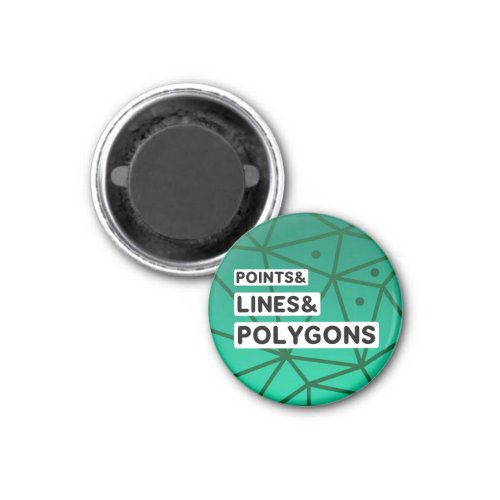Points Lines Polygons Round Magnet