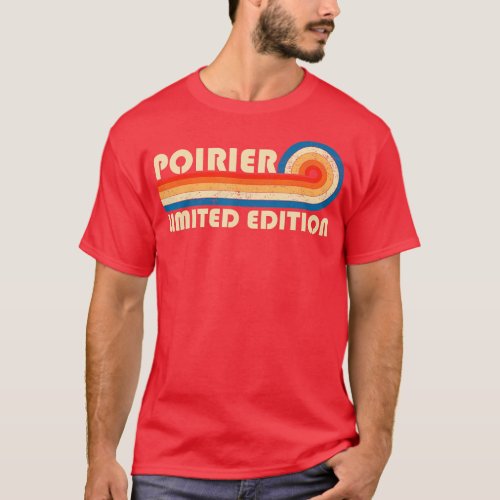 POIRIER Surname Retro Vintage 80s 90s Birthday Reu T_Shirt