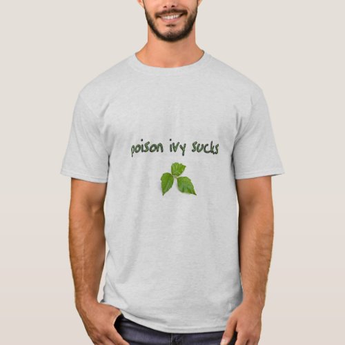 Poison Ivy Sucks T_Shirt