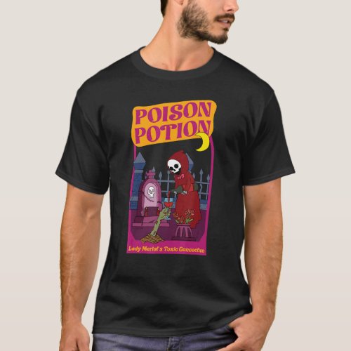 Poison Potion   Lady Merlots Toxic Concoction T_Shirt