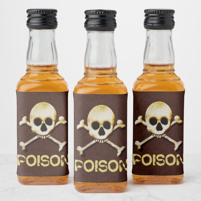 Poison Skull And Crossbones Design Liquor Bottle Label (Bottles)