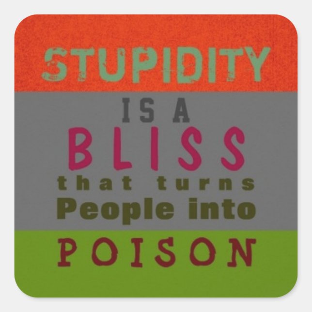 POISON STUPIDITY ~ Stickers (Front)
