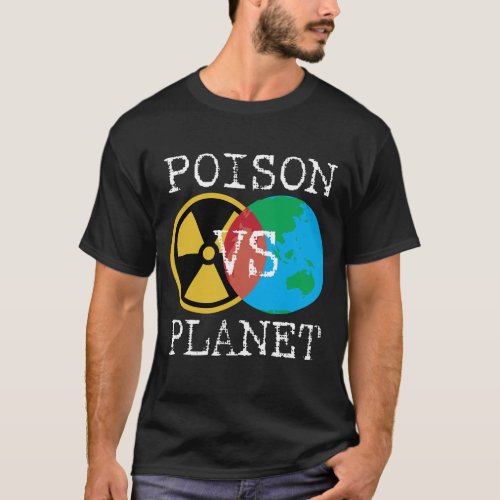 Poison vs Planet T_Shirt