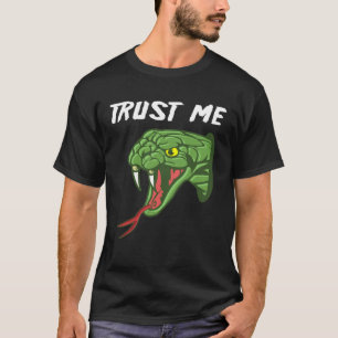 Poisonous Snake Traitor Or Snake T-Shirt