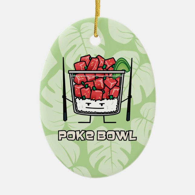 Poke bowl Hawaii raw fish salad chopsticks aku Ceramic Ornament (Front)