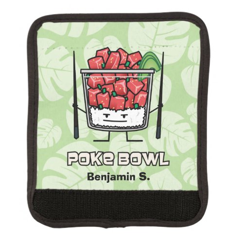 Poke bowl Hawaii raw fish salad chopsticks aku Luggage Handle Wrap