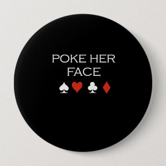 poke her face T-shirt white Button