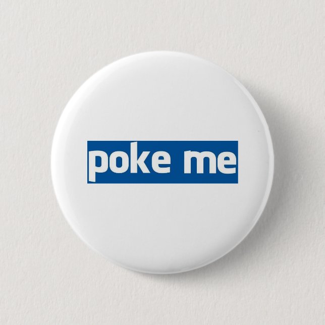Poke Me Button (Front)