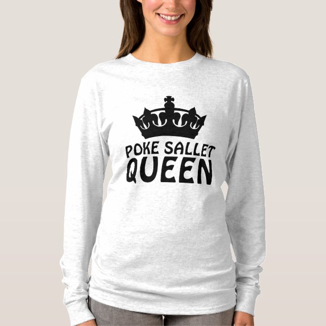 POKE SALLET QUEEN T-shirts (Front)
