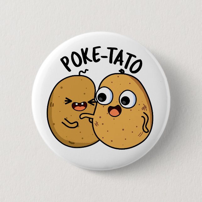 Poke-tato Funny Potato Pun  Button (Front)