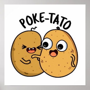 Poke-tato Funny Potato Pun Poster