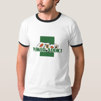 Poker Addict's ringer-t T-Shirt