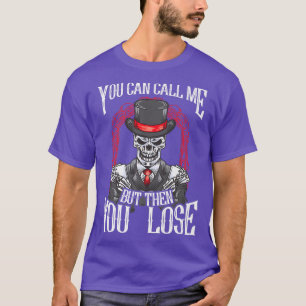 Poker Bluffing Skeleton You Can Call Me Kings Aces T-Shirt