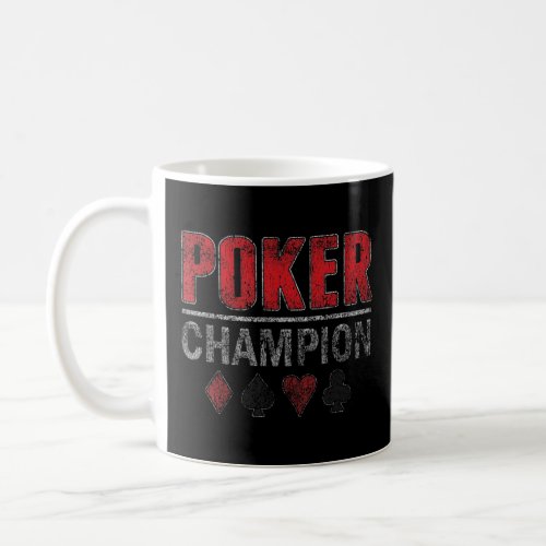 Poker Champion Gambling Card Game Distressed  Coffee Mug