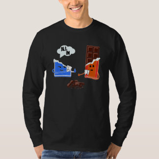 Poker chocolate sayings for women & men T-Shirt