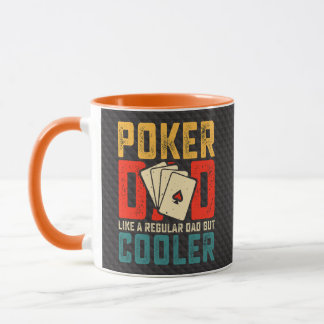 Poker Dad, Like a Regular Dad But Cooler Mug