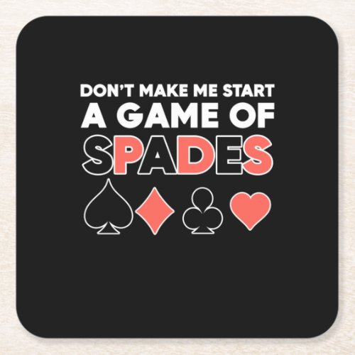Poker Do Not Make Me Start A Game Square Paper Coaster