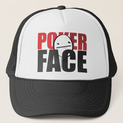 Poker Face Hat Trucker Hat