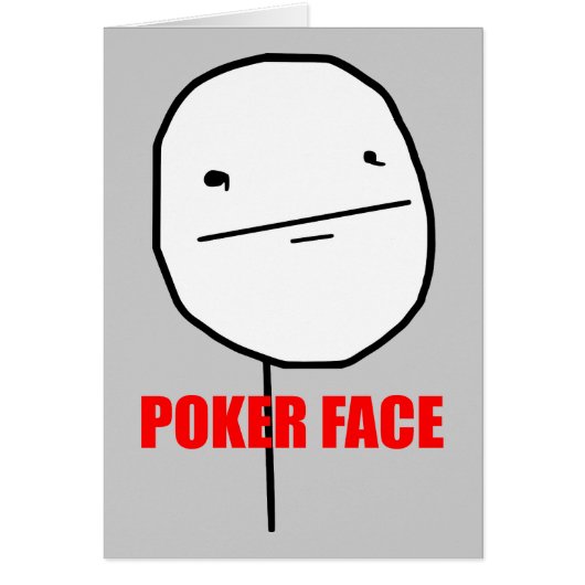 Poker Face Meme Cards (Front)