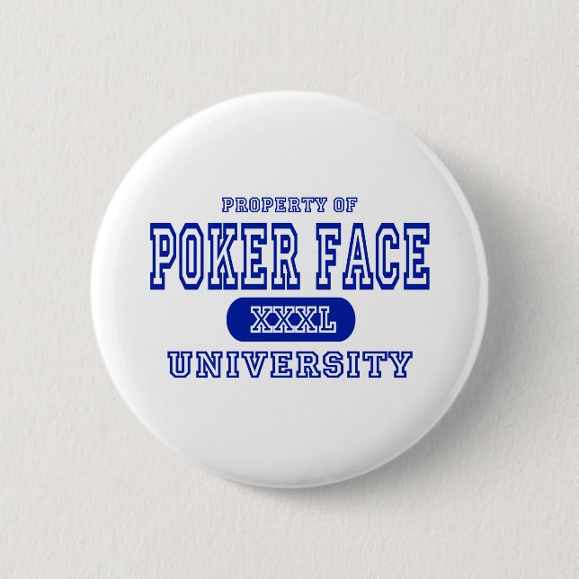Poker Face University Button (Front)