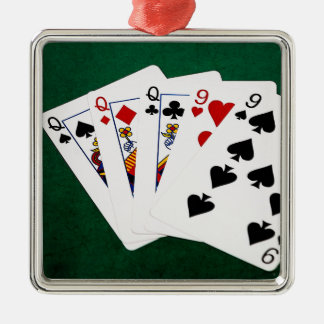 Poker Hands - Full House - Queen and Nine Metal Ornament