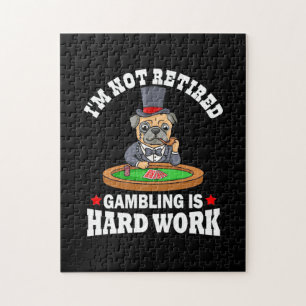 Poker I Am Not Retired Jigsaw Puzzle