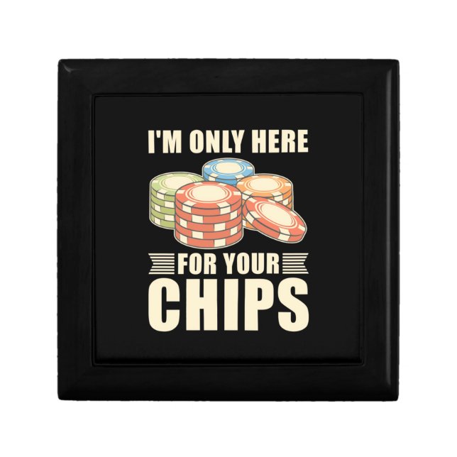 Poker I Am Only Here For Your Chips Gift Box (Front)