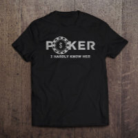 Poker I Hardly Know Her Dad Joke