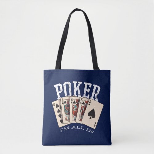 Poker Im All In Tote Bag