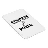 POKER INTROVERTED BUT WILLING TO DISCUSS MAGNET (Right Side)