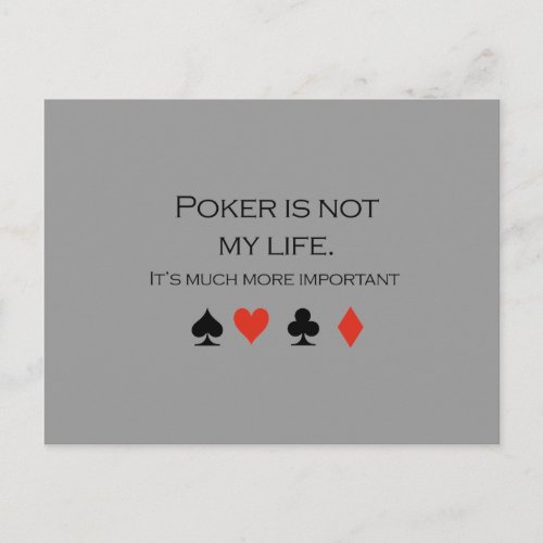 Poker is not my life T_shirt Postcard