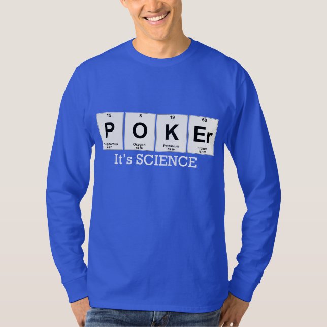 POKER - It's Science T-Shirt (Front)