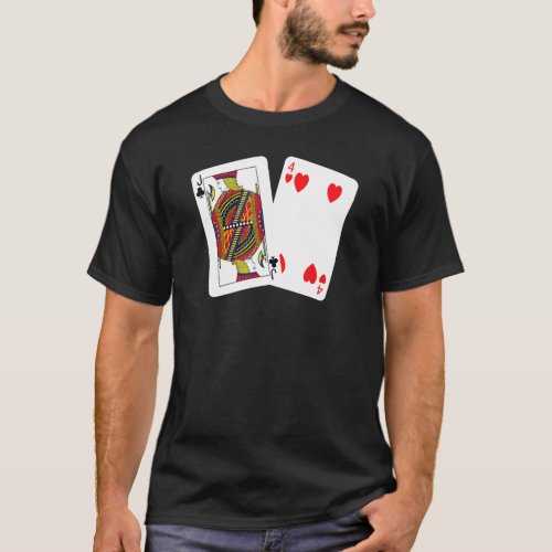 Poker J4 Texas Hold Em Bluffing Lucky Cheating Chi T_Shirt
