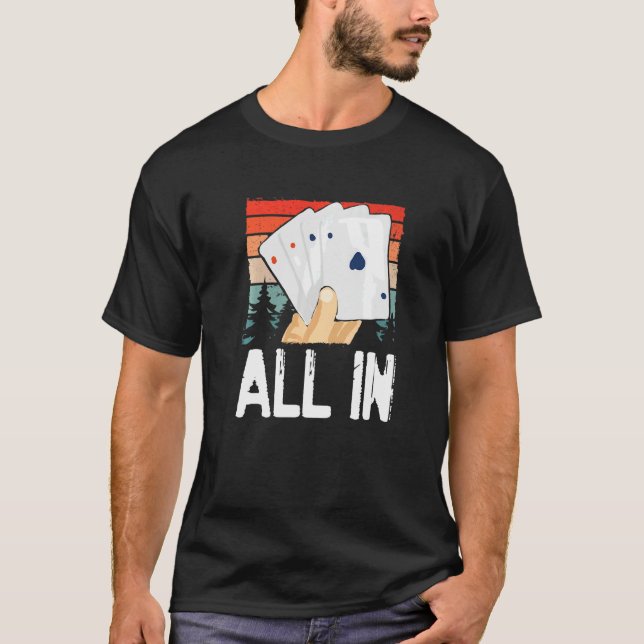 Poker Night Casino Home Game Fun Big Stakes Texas  T-Shirt (Front)