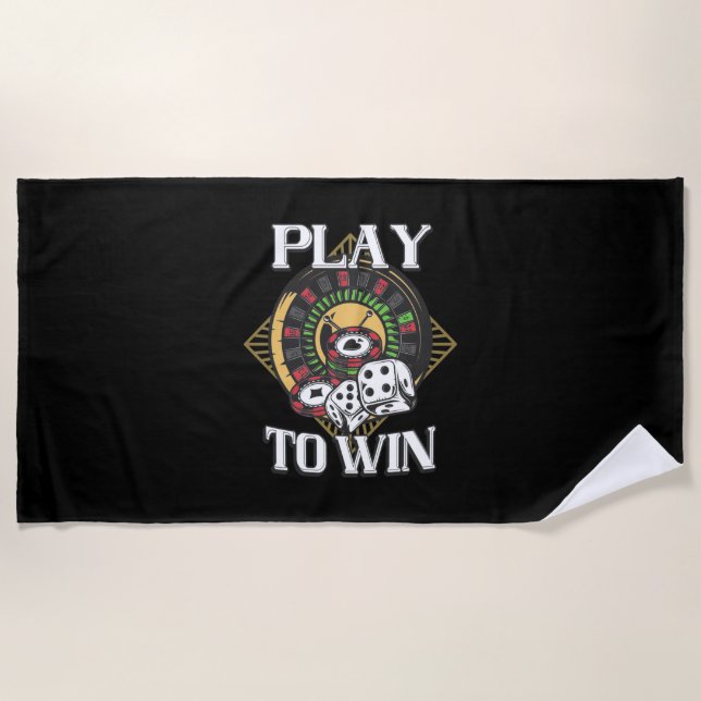 Poker Play To Win Beach Towel (Front)