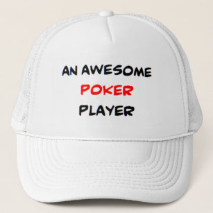poker player, awesome trucker hat
