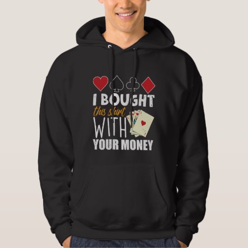 Poker Player Joke Casino Gambler Jackpot Hoodie