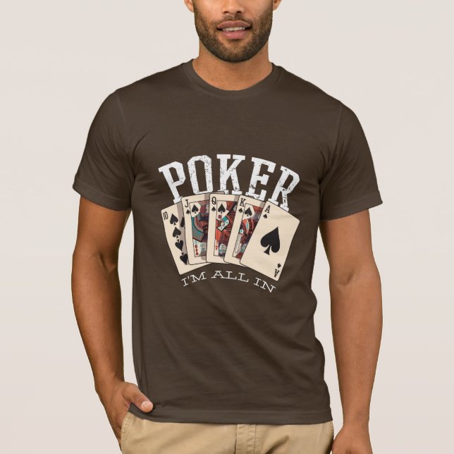 Poker Quote for Gambler T-Shirt (Front)