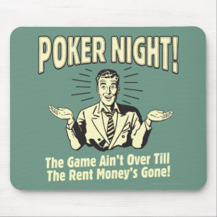 Poker: The Game Ain't Over Mouse Pad