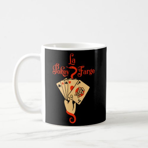 Pokey Lafarge Playing Cards Coffee Mug