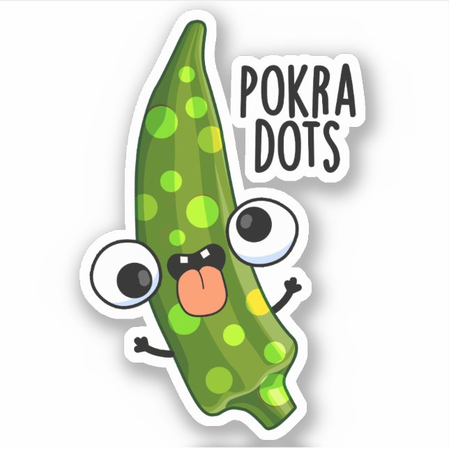 Pokra Dots Funny Okra Pun  Sticker (Front)