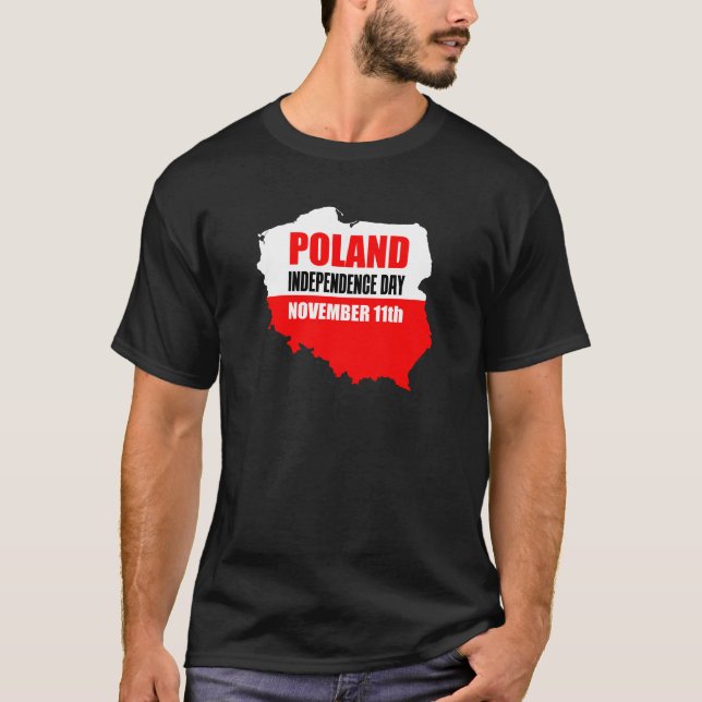 Poland Independence Day November 11th T-Shirt (Front)