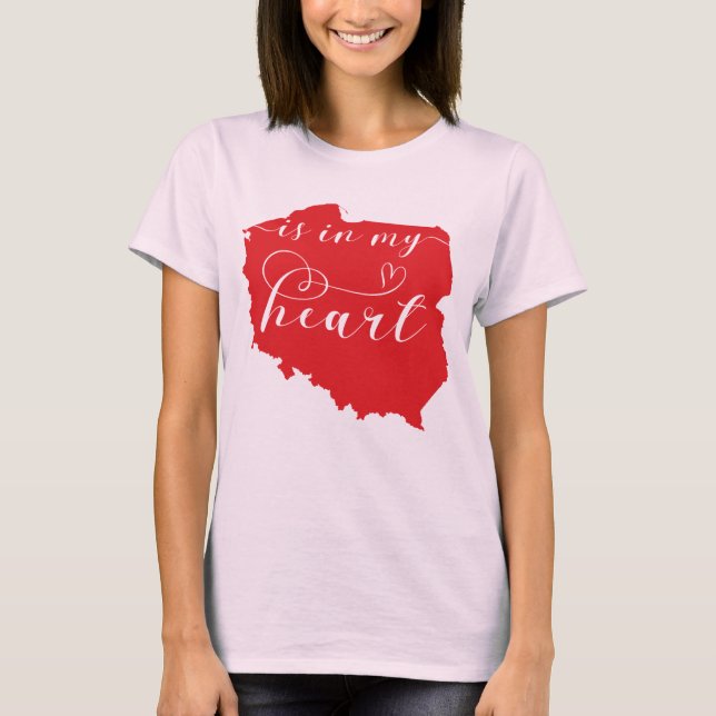 Poland Is In My Heart T-Shirt (Front)