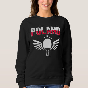 Poland Ping Pong   Polish Table Tennis Team Suppor Sweatshirt