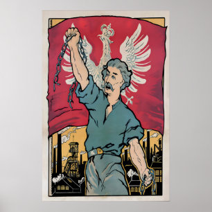 Poland Propaganda Poster Workers Break Chains