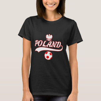 Poland Team World Fan Soccer 2018 Jersey Cup Fan T-Shirt